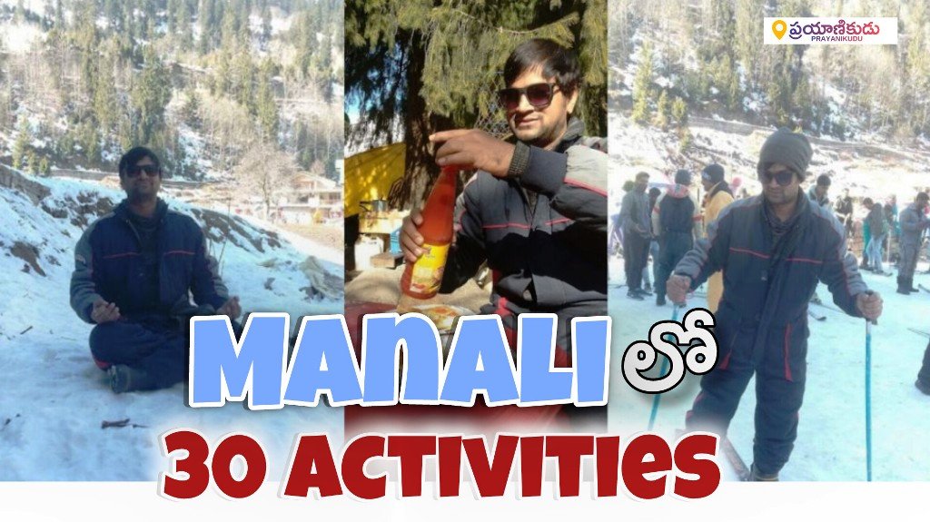 30 Activities in Manali