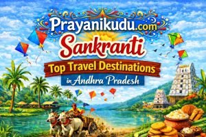 7 Sankranti Destinations in Andhra Pradesh